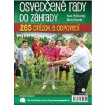 Osvedčené rady do záhrady - Ivan Hričovský, Boris Horák – Hledejceny.cz