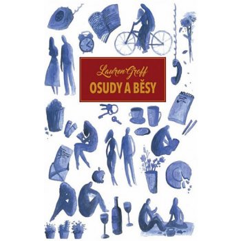 Osudy a běsy - Lauren Groffová