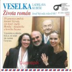 Veselka Ladislava Kubeše - Života román CD – Zboží Mobilmania