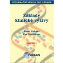 Základy klinické výživy - svazek I. - Kohout P., Kotrlíková E.