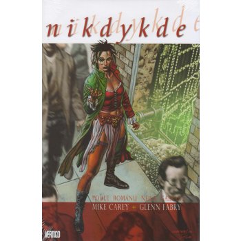 Nikdykde - comics - Gaiman Neil, Carey Mike, Fabry Glenn