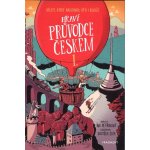 Hravý průvodce Českem I. - Výlety, které nadchnou děti i rodiče - Iva Petřinová – Sleviste.cz