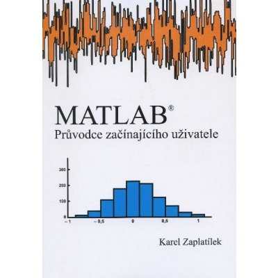 MATLAB - průvodce začínajíciho uživatele