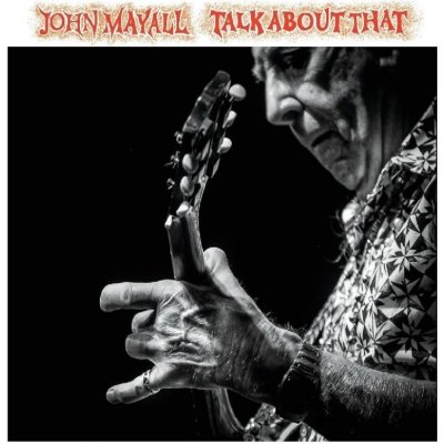 Mayall John - Talk About That LP