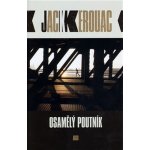 Osamělý poutník - Kerouac Jack – Sleviste.cz