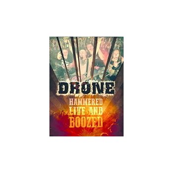 Drone: Hammered, Live and Boozed DVD