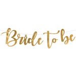 PartyDeco Banner Bride to be zlatý 80 x 19 cm – Zboží Dáma