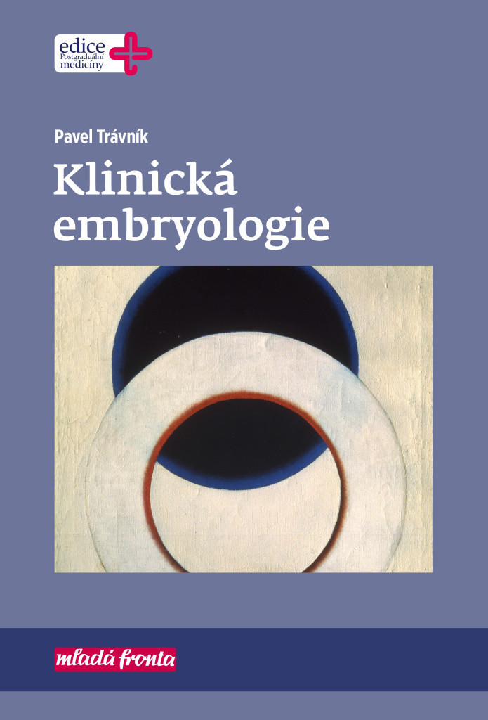 Klinická embryologie - Pavel Trávník