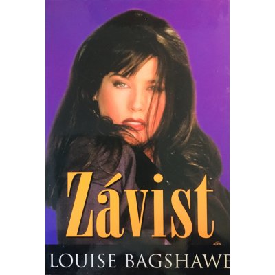 Závist - Louise Bagshawe – Hledejceny.cz