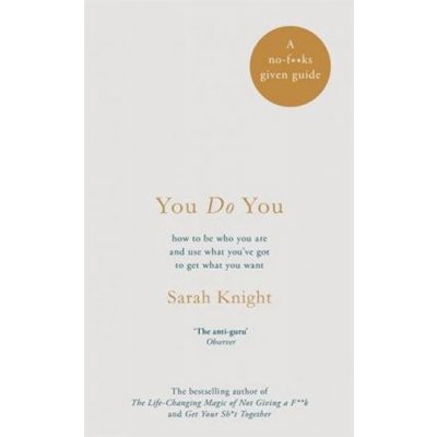 You Do You Sarah Knight – Hledejceny.cz