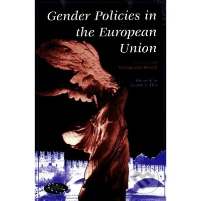 Gender Policies in the European Union - Mariagrazia Rossilli
