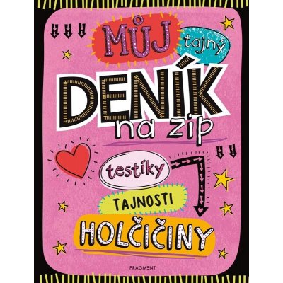 Můj tajný deník na zip | Kolektiv – Hledejceny.cz