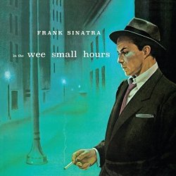 In The Wee Wee Small Hours - Frank Sinatra CD