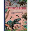 Kniha Dinosauři - Vládci světa a další prehistorická zvířata