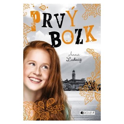 Láska s. r. o.: Prvý bozk - Anna Ludwig