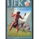 Kniha Agent J. F. K. 03: Meč a tomahawk Miroslav Žamboch, Jiří Walke