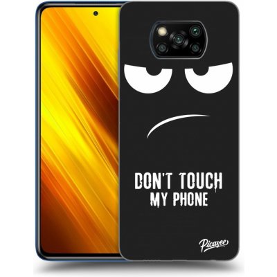 Pouzdro Picasee silikonové Xiaomi Poco X3 - Don't Touch My Phone černé – Zboží Mobilmania