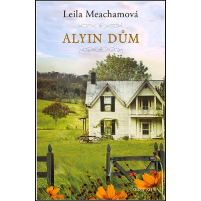 Alyin dům - Meachamová Leila – Hledejceny.cz