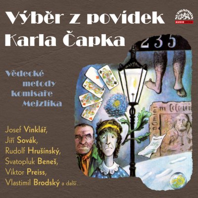 Výběr z povídek Karla Čapka - Karel Čapek, Josef Vinklář, Svatopluk Beneš, Jiří Sovák, Rudolf Hrušínský