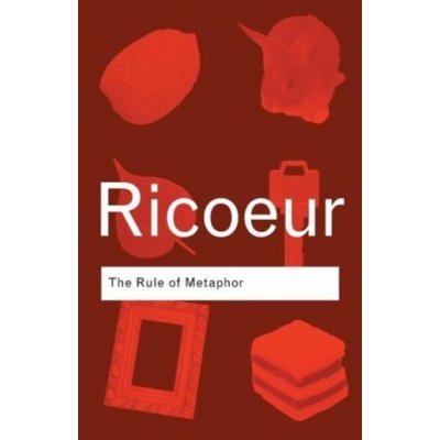 The Rule of Metaphor - P. Ricoeur