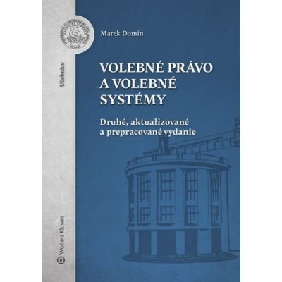 Volebné právo a volebné systémy - Marek Domin