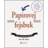 Kniha Papírovej fejsbuk - Elise De Rijck