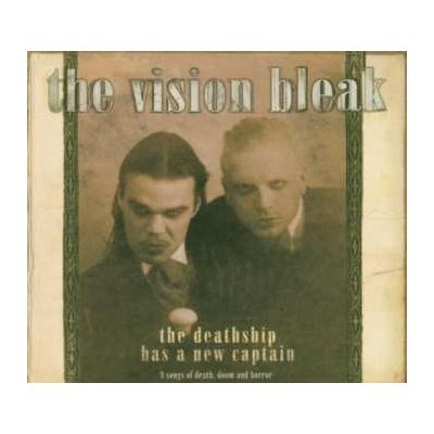 The Vision Bleak - The Deathship Has A New Captain CD – Hledejceny.cz