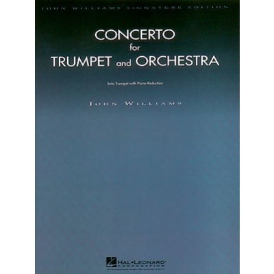 John Williams Concerto For Trumpet And Orchestra 1430394 – Zboží Dáma