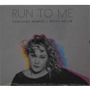 Run to Me - Samantha Martin & Delta Sugar CD