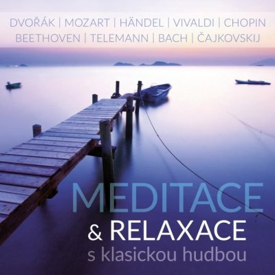 SUPRAPHON Various Meditace & relaxace s klasickou hudbou, CD