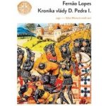 Kronika vlády krále Dona Pedra I. – Hledejceny.cz