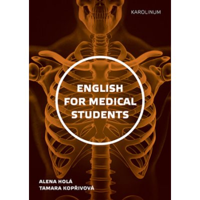 English for Medical Students - Alena Holá, Kopřivová Tamara