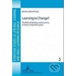 Learning to Change? - Barbara Merrill – Hledejceny.cz