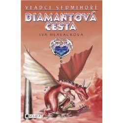 Diamantová cesta - Iva Hlaváčková