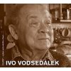 Audiokniha Ivo Vodseďálek - Ivo Vodseďálek