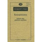 Kosmopolitismus - Robert Fine – Hledejceny.cz