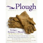 Plough Quarterly No. 1: Living the Sermon on the Mount Moore Russell D.Paperback – Hledejceny.cz