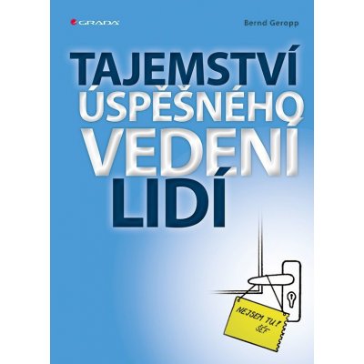 Tajemství úspěšného vedení lidí - Geropp Bernd – Sleviste.cz