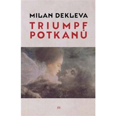 Triumf potkanů - Milan Dekleva – Zbozi.Blesk.cz