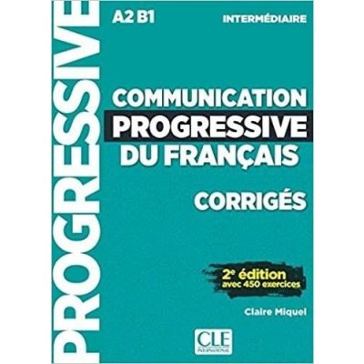 Miquel Claire - Communication progressive Niveau intermédiaire Corrigés 2e éd.
