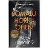 Kniha Pomalu hořící oheň - Paula Hawkins