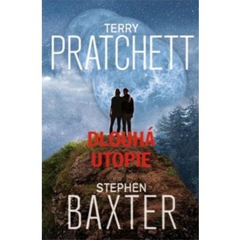 Dlouhá Utopie - Stephen Baxter, Terry Pratchett