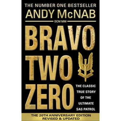 Bravo Two Zero - The original SAS story (McNab Andy)(Paperback / softback) – Sleviste.cz