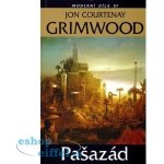 Pašazád -- Moderní díla sci-fi - Jon Courtney Grimmwood – Hledejceny.cz