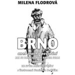 Brno - Stanislav Sedláček, Milena Flodrová – Hledejceny.cz
