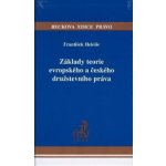 Základy teorie evropského a českého družstevního práva - Helešic František – Hledejceny.cz