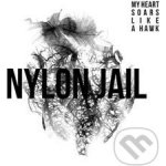 Nylon Jail - My Heart Soars Like A Hawk LP – Sleviste.cz