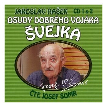 Hašek Jaroslav - Osudy dobrého vojáka Švejka 1+2 / Somr J. 2