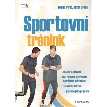 Sportovní trénink - Perič Tomáš, Dovalil Josef