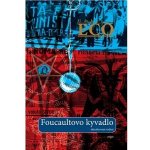 Foucaultovo kyvadlo - Umberto Eco – Zboží Mobilmania